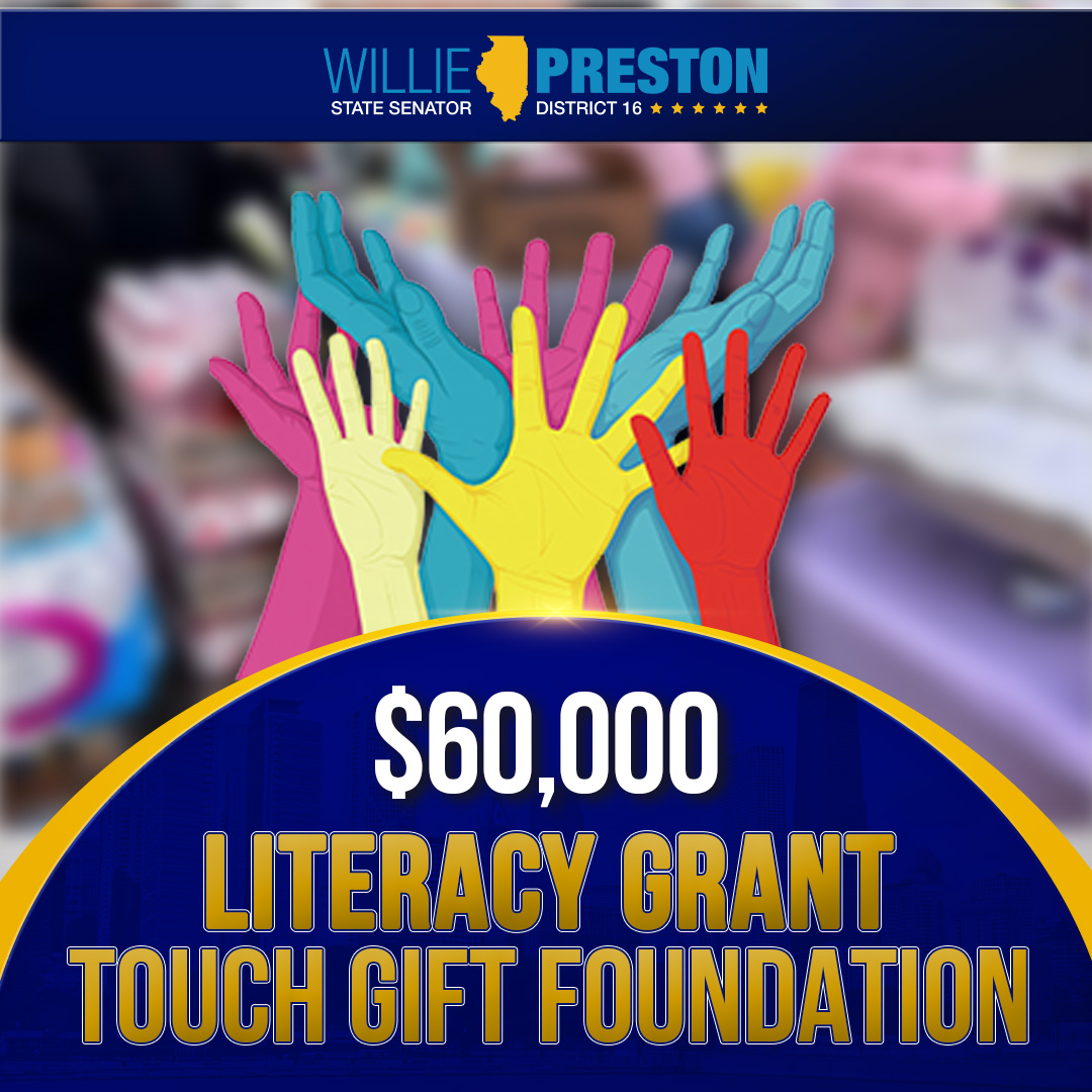 State Senator Willie Preston helped Touch Gift Foundation receive a literacy grant for $60,000